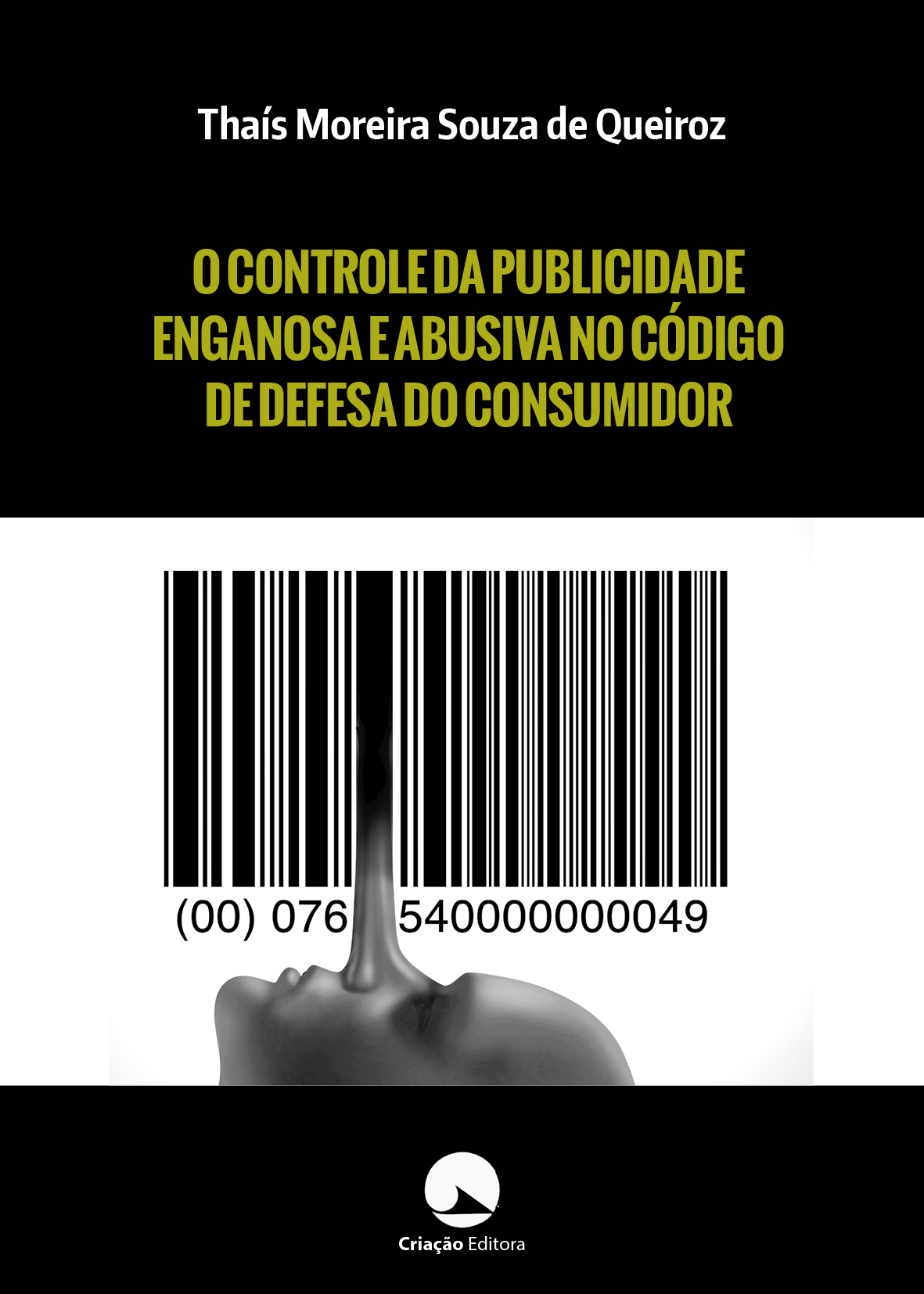 O CONTROLE DA PUBLICIDADE ENGANOSA E ABUSIVA NO CÓDIGO DE DEFESA DO CONSUMIDOR